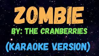 ZOMBIE  The Cranberries l New Karaoke Song with Lyrics [upl. by Culbertson]