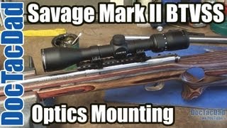 Savage Mark II BTVSS 22lr  Installing Optics [upl. by Ecirted481]