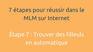 MLM  Comment trouver des filleuls en automatique  Extrait [upl. by Nallaf]