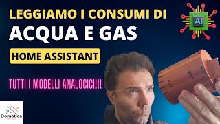 Come leggere i contatori acqua e gas con intelligenza artificiale e MQTT  Tutorial Home Assistant [upl. by Stortz]