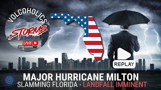 REPLAY 🌀 Live MAJOR Hurricane Milton Slamming Florida At Landfall floridahurricane milton [upl. by Hunfredo]