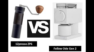 Fellow Ode Gen 2 vs 1ZPRESSO ZP6  Battle of Brew Grinders [upl. by Bessie]