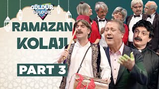 Ramazan Kolajı  Part 3  Güldür Güldür Show [upl. by Melnick]