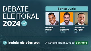 ELEIÇÕES MUNICIPAIS ACOMPANHE O DEBATE DOS CANDIDATOS DE SANTA LUZIA [upl. by Dihahs]