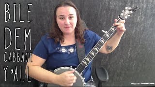 Boil Them Cabbage Down clahwammer banjo lesson [upl. by Seyler584]