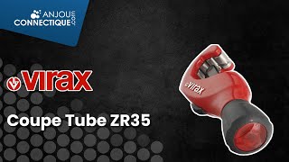 Coupetube ZR35 de VIRAX [upl. by Tung]