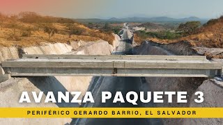 AVANCE EXCLUSIVO del PAQUETE 3  Periférico Gerardo Barrios SAN MIGUEL El Salvador ABRIL 2024 [upl. by Yrennalf]