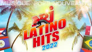 NRJ LATINO HITS 2022  NRJ BEST HITS 2022 [upl. by Panter]