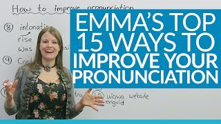 15 ways to improve your English pronunciation [upl. by Anai]