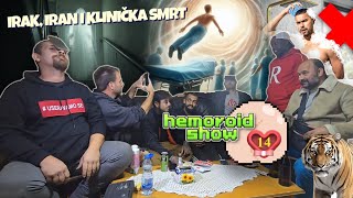 HemoRoid SHOW  Pirkoo doživeo klinicku Smrt a NAROD PITAA Ep14 [upl. by Legna]