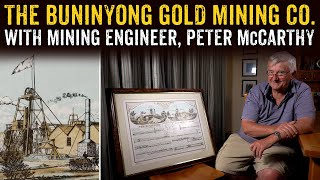 The Buninyong Gold Mining Company  With Mining Engineer Peter McCarthy [upl. by Bortz295]