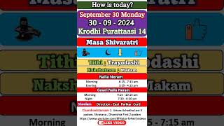 How is today September 30 Monday Krodhi Purattaasi 14 30  09 – 2024 Today good time shorts [upl. by Gwenora]