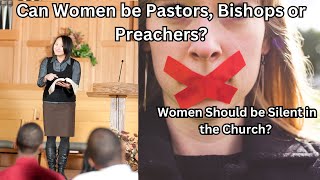 Can Women be Pastors Bishops or Preachers Christian Inspiration [upl. by Aeynod866]