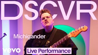 Michigander  Superglue Live  Vevo DSCVR [upl. by Boswall]