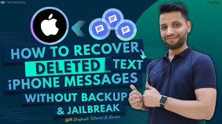 How to Recover Deleted iPhone Messages without Backup 2023 Retrieve Text Messages on iPhoneiPad [upl. by Tnias]