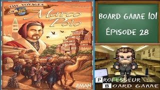 Board Game 101 EP28 Les voyages de Marco Polo  Règles et critique [upl. by Chisholm]