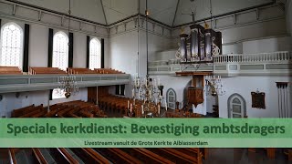 Grote Kerk Alblasserdam 14012024 VM  Bevestiging ambtsdragers  1 Thessalonicenzen 51214 [upl. by Torrey268]