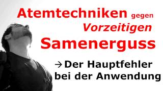 Vorzeitigier Samenerguss  Machst Du Auch Diesen FEHLER [upl. by Furie66]