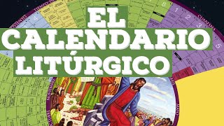 El Calendario Litúrgico  Lente Católico [upl. by Alaehcim]