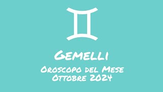 Oroscopo Gemelli Ottobre 2024 [upl. by Noguchi476]