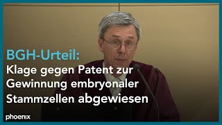 BGHUrteil Klage gegen Patent für Verfahren zur Gewinnung embryonaler Stammzellen abgewiesen [upl. by Christye770]