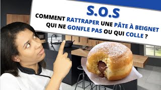 COMMENT RATTRAPER UNE PÂTE À BEIGNET RATÉE QUI NE GONFLE PAS OU QUI COLLE [upl. by Yroc974]