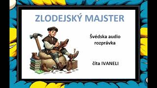 ZLODEJSKÝ MAJSTER  Švédska audio rozprávka pohádka [upl. by Chow398]