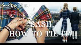 How To Tie Scottish Sash  ScotlandShop [upl. by Kellene]