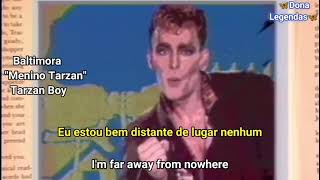 Baltimora  Tarzan Boy Tradução [upl. by Arrahs]