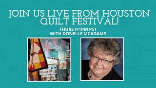 JOIN US FOR A HALLOWEEN LIVE FROM HOUSTON QUILT FESTIVAL WITH STACY amp DONELLE [upl. by Yerffoej]