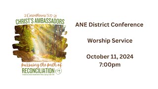 Atlantic Northeast District Conference Worship Service on October 11 2024 [upl. by Elwaine21]