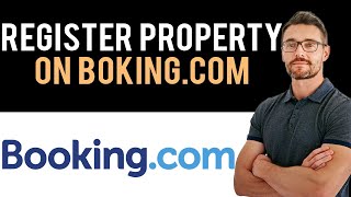 ✅ How To Register Your Property in Bookingcom Full Guide [upl. by Norved]