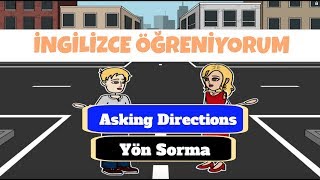 Günlük İngilizce  İngilizce Yer Yön Tarifi  Asking Directions [upl. by Lraep84]