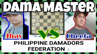 DAMA  MASTER ONLINE DAMA BATTLE from Philippine Damadors Federation Jhay27 vs Chita Checkers Tv [upl. by Nnylekoorb32]