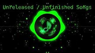 Unreleased or Unfinished Songs Kleptovania [upl. by Inez]