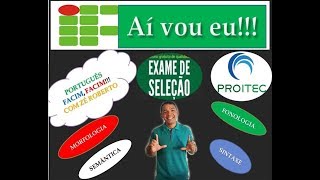 REVISÃO IFRN 2018 PROITEC e EXAME DE SELEÇÃO  IFRN PORTUGUÊS [upl. by Atilol]