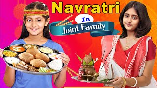 JOINT Family in NAVRATRI  Girls During Navratri  Kids vs Teenagers  MyMissAnand [upl. by Vitia274]