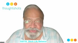 240724Personal DevelopmentWork Life Balance [upl. by Shannah697]