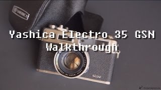 Yashica Electro 35 GSN Walkthrough [upl. by Briggs]