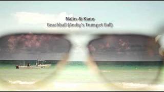 Nalin amp Kane  Beachball Andrys Trumpet Ball [upl. by Neilson]