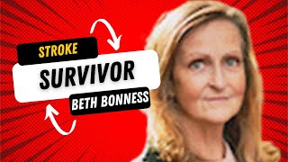 Interview with Stroke Survivor and Writer Beth Bonness [upl. by Dosh]