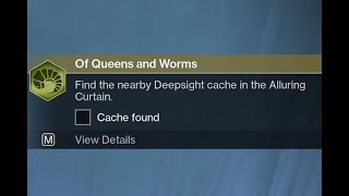 Deepsight Cache in Alluring Curtain Location Guide Of Queens and Worms Exotic Quest Destiny 2 [upl. by Dniren626]