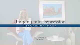 CuraMed Tagesklinik Nürnberg Umgang mit Depressionen – Psychopharmaka [upl. by Alverta]