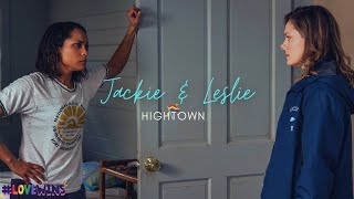 Jackie amp Leslie Story on Hightown S02😥🌈💖 [upl. by Erbe]