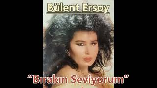 Bülent Ersoy  Bırakın Seviyorum 1981 Remastered [upl. by Olnee]