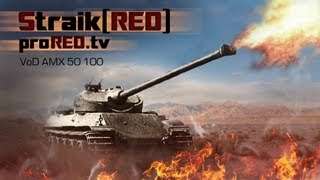 StraikRED  VoD AMX 50100 ЧутьЧуть не считается part 2 [upl. by Eelorac172]