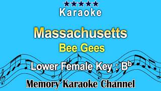 Massachusetts Karaoke Bee Gees  Low Female Tone Key Bb [upl. by Hayman]