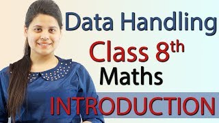 Introduction  Data Handling Chapter 4  NCERT Class 8th Maths Solutions [upl. by Darrell]