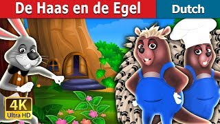 De Haas en de Egel  The Hare And The Porcupine Story in Dutch  Dutch Fairy Tales [upl. by Naj]