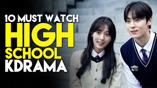 10 Best High School KDramas to Watch in 2023  Must Watch Korean Drama [upl. by Iror]